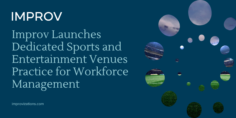 Improv Launches Dedicated Sports and Entertainment Venues Practice for UKG Workforce Management
